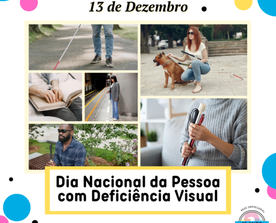 Dia Nacional da Pessoa com Deficiência Visual